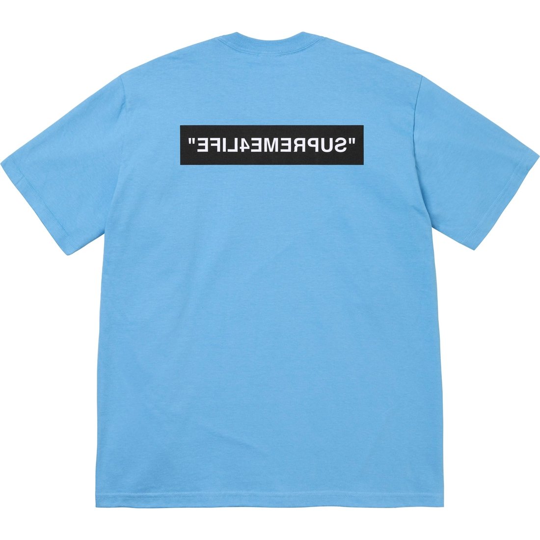 Supreme 4 Life Tee Bright Blue