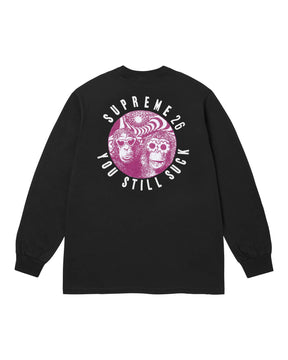 Supreme You Still Suck LS Tee Black
