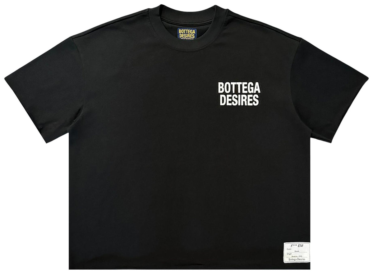 Bottega Desires Fuck Em Black T-Shirt
