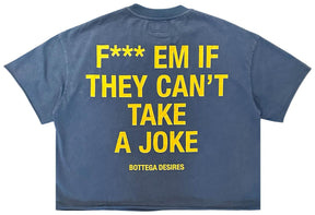 Bottega Desires Fuck Em Blue T-Shirt
