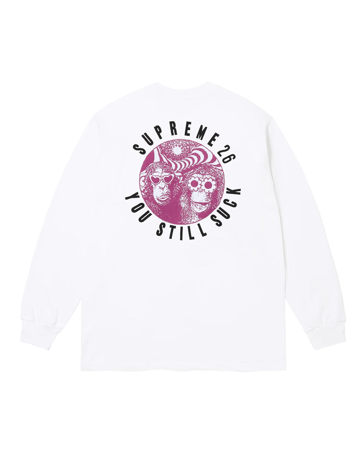Supreme You Still Suck LS Tee White