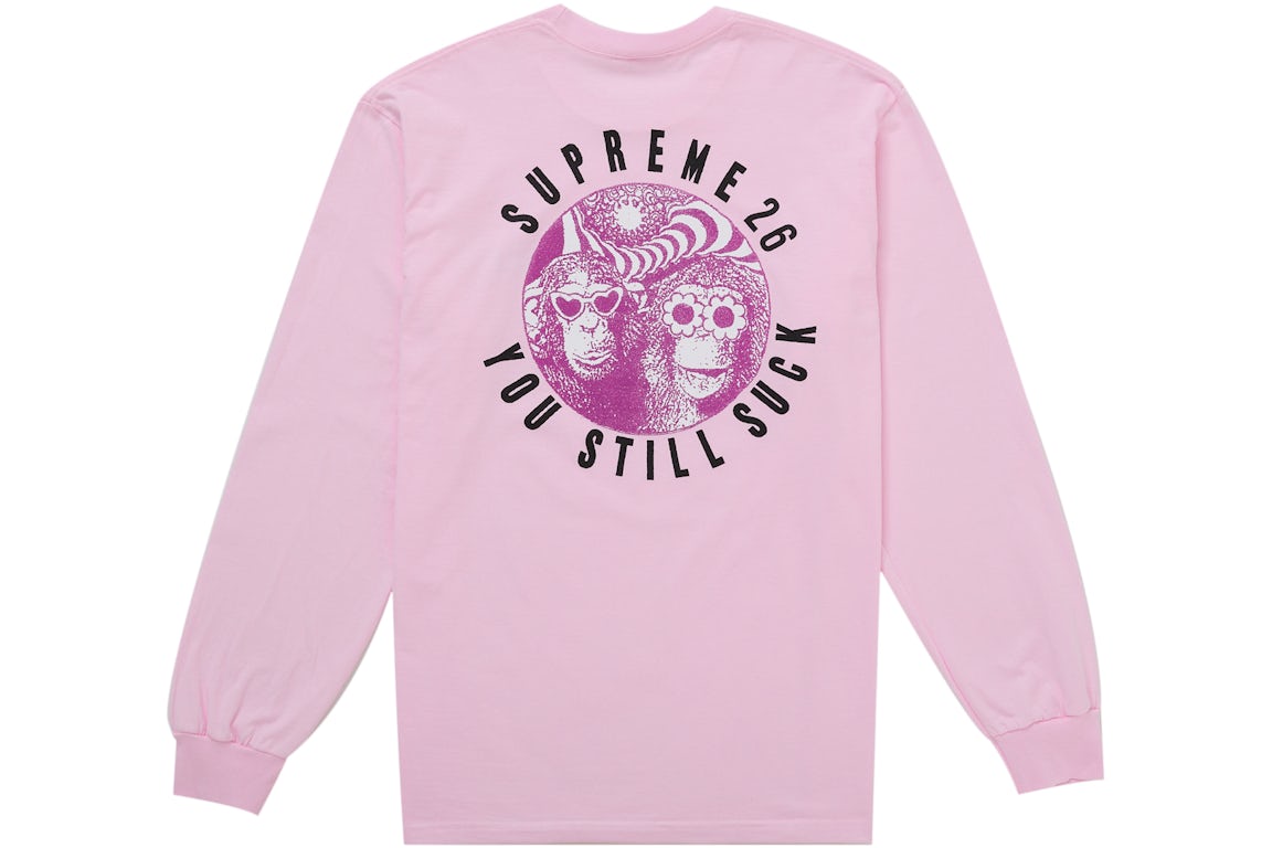 Supreme You Still Suck LS Tee Light Pink