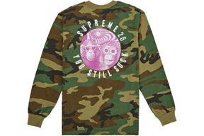 Supreme You Still Suck LS Tee Woodland Camo
